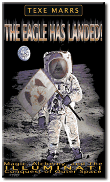 The Eagle Has Landed!:Magic, Alchemy, and the Illuminati Conquest of Outer Space